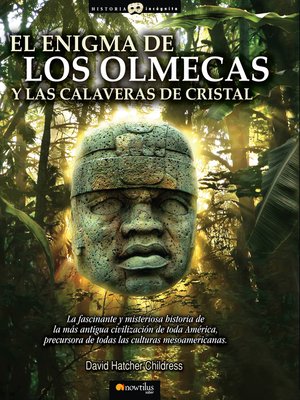 cover image of El enigma de los olmecas y las calaveras de cristal